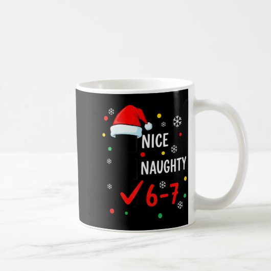 Christmas 6-7 Meme Nice Naughty Checklist Santa Ha Kaffeetasse (Rechts)