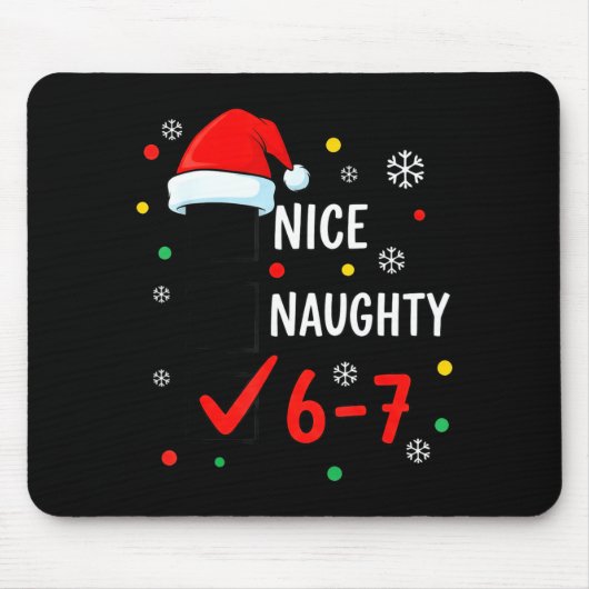 Christmas 6-7 Meme Nice Naughty Checklist Santa Ha Mousepad (Vorne)