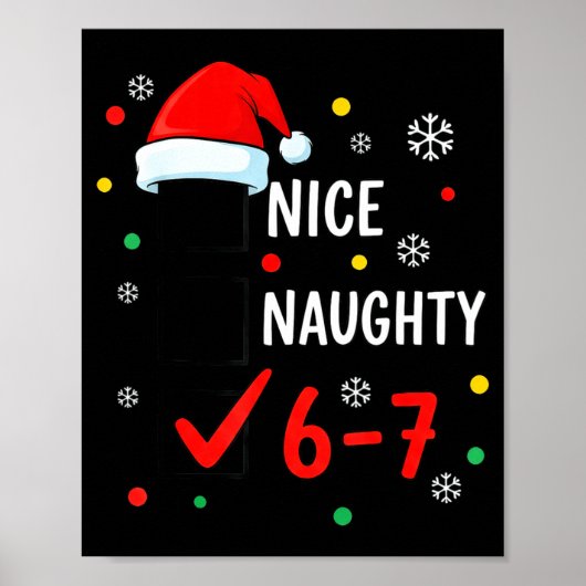 Christmas 6-7 Meme Nice Naughty Checklist Santa Ha Poster (Vorne)