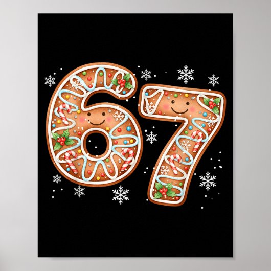 Christmas 6 7 Six Seven Funny 67 Meme Gingerbread  Poster (Vorne)