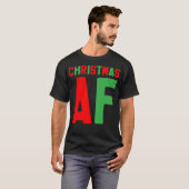 Christmas Af - Weihnachtsgeschenk T-Shirt (Vorne ganz)