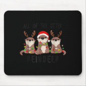 Christmas All Of The Otter Reindeer  Mousepad (Vorne)