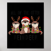 Christmas All Of The Otter Reindeer  Poster (Vorne)