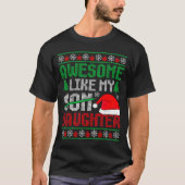 Christmas Awesome Like My Daughter Santa Hat Ugly T-Shirt (Vorderseite)