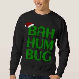 Christmas Bah Humbug Xmas Humbug Weihnachtsmannmüt Sweatshirt
