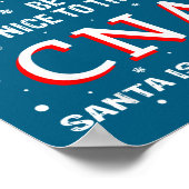 Christmas Be Nice To The Cna Santa Is Watching  Poster (Ecke)