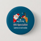 Christmas Be Nice To The Hr Specialist Santa Long Button (Vorderseite)