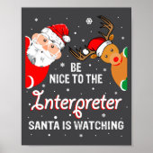 Christmas Be Nice To The Interpreter Santa Long Sl Poster (Vorne)
