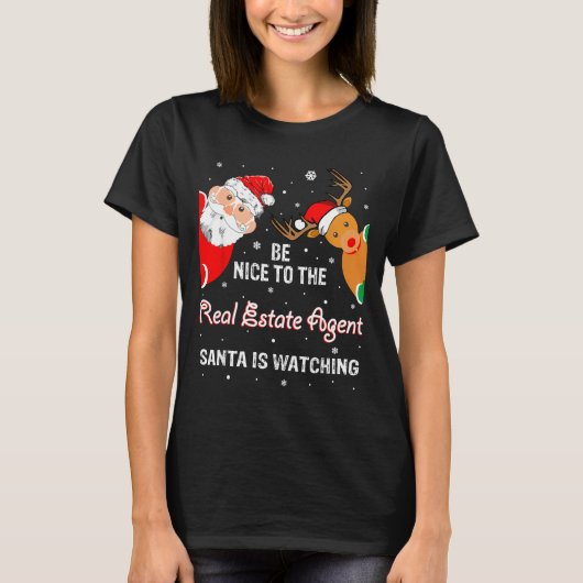 Christmas Be Nice To The Real Estate Agent Santa T-Shirt (Vorderseite)