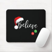 Christmas Believe In Santa Claus Funny Xmas Family Mousepad (Mit Mouse)