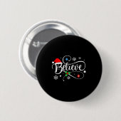 Christmas Believe Santa Claus Believe Christmas  Button (Vorne & Hinten)