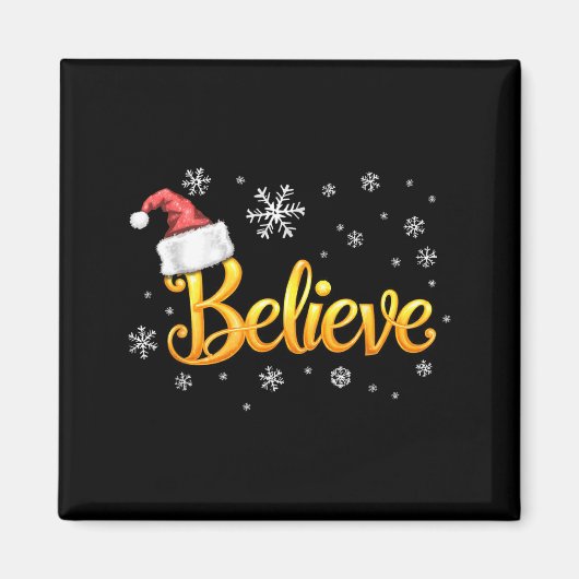 Christmas Believe Santa Claus Believe Christmas Magnet (Vorne)