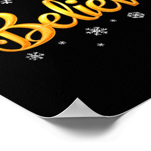 Christmas Believe Santa Claus Believe Christmas Poster (Ecke)