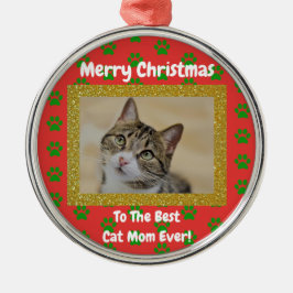 Christmas Best Cat Mom Ever Pet Foto Ornament Aus Metall