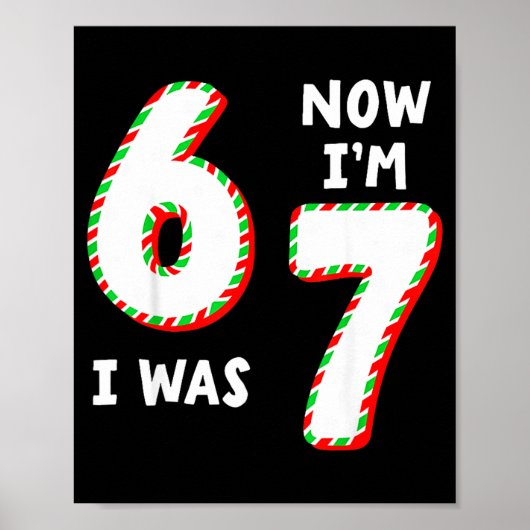 Christmas Birthday 6 To 7 Age Upgrade Candy 67 Mem Poster (Vorne)
