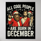 Christmas Birthday Humor Funny Jesus Born In Decem Poster (Vorne)