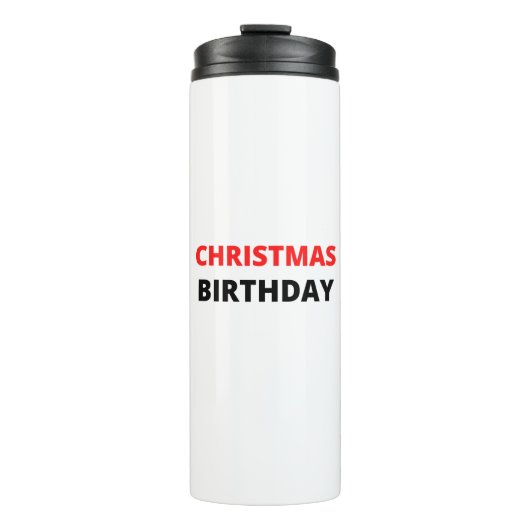 CHRISTMAS BIRTHDAY THERMOSBECHER (Vorderseite)