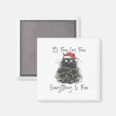 Christmas Black Cat It's Fine I'm Fine Everything Magnet (Vorderseite/Rückseite)