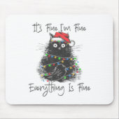 Christmas Black Cat It's Fine I'm Fine Everything  Mousepad (Vorne)