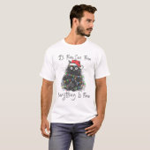 Christmas Black Cat It's Fine I'm Fine Everything  T-Shirt (Vorne ganz)