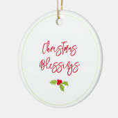 Christmas Blessings Holly Festive YEAR Holiday Joy Keramik Ornament (Links)