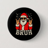 Christmas Bruh Meme Funny Santa Claus Teen Boys Ki Button (Vorderseite)