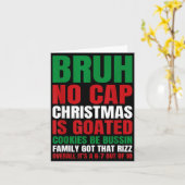 Christmas Bruh No Cap Cookies Bussin Funny Rizz Me Karte (Gelbe Blume)