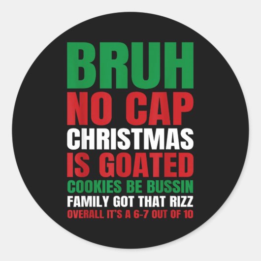Christmas Bruh No Cap Cookies Bussin Funny Rizz Me Runder Aufkleber (Vorderseite)