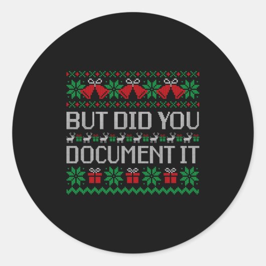 Christmas But Did You Doent It Ugly Office Party S Runder Aufkleber (Vorderseite)