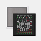 Christmas But Did You Doent It Ugly Office Sweater Magnet (Vorderseite/Rückseite)
