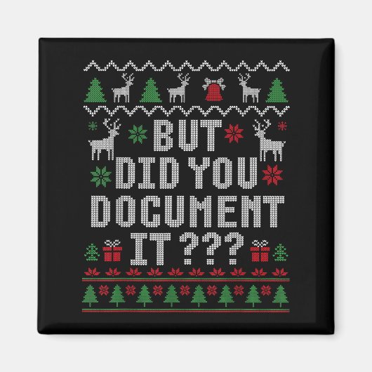Christmas But Did You Doent It Ugly Office Sweater Magnet (Vorne)