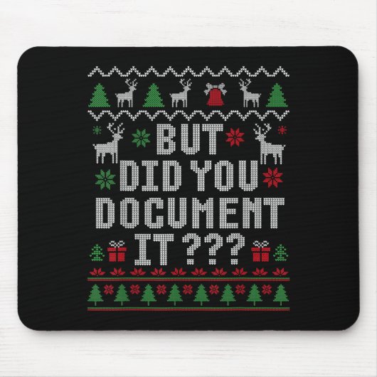 Christmas But Did You Doent It Ugly Office Sweater Mousepad (Vorne)