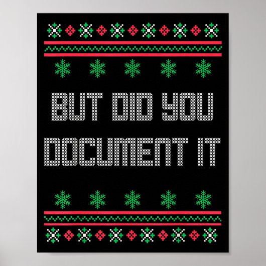 Christmas But Did You Doent It Ugly Office Sweater Poster (Vorne)