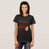 Christmas Calories Don't Count Funny Holiday  T-Shirt (Vorne ganz)