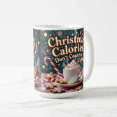 Christmas calories don't count in coffee kaffeetasse (VorderseiteRechts)