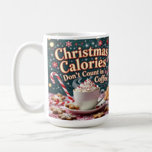 Christmas calories don't count in coffee kaffeetasse (Links)