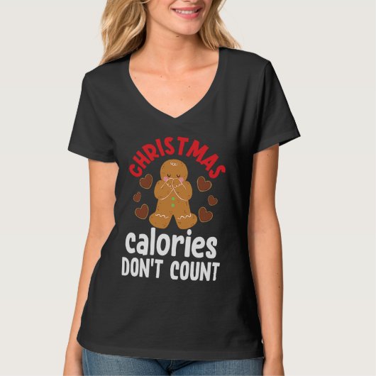 Christmas Calories Don't Count T-Shirt (Vorderseite)