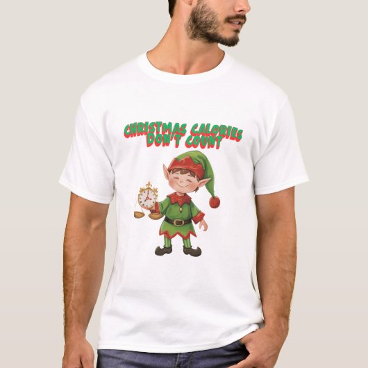 Christmas Calories Dont Count T-Shirt (Vorderseite)