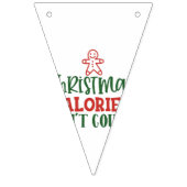 Christmas Calories Don't Count Wimpelkette (Erste Fahne)