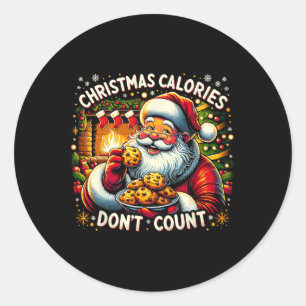 CHRISTMAS CALORIES NICHT ZÄHLEN - Santa Cookie T-S Runder Aufkleber