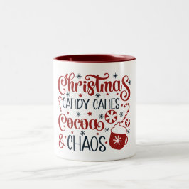 Christmas, Candy Canes, Cocoa & Chaos Zweifarbige Tasse