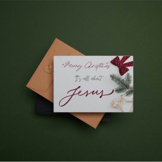 Christmas Card: Merry Christmas it's about Jesus. Mitteilungskarte