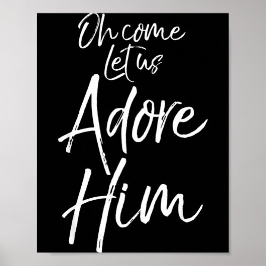 Christmas Carol Lyric Worship Hymn Oh Come Let Us Poster (Vorne)