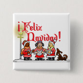 Christmas Carolers - Feliz Navidad Button (Vorderseite)