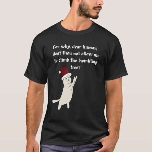 Christmas Cat Cat Not Allow To Climb Christmas Tre T-Shirt (Vorderseite)