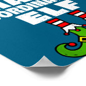 Christmas Chaos Coordinator Elf Funny Xmas Holiday Poster (Ecke)