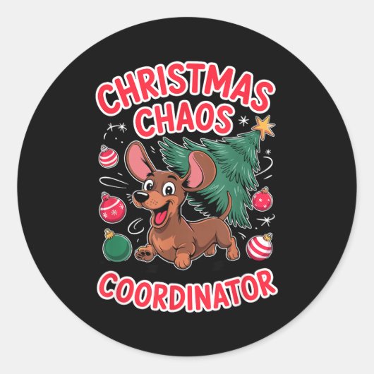 Christmas Chaos Coordinator Xmas Puppy Funny Dachs Runder Aufkleber (Vorderseite)