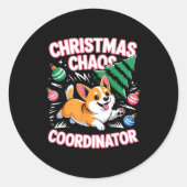 Christmas Chaos Coordinator Xmas Puppy Funny Welsh Runder Aufkleber (Vorderseite)