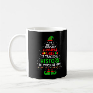 Christmas Cheer Is Teaching History Santa Elf Teac Kaffeetasse