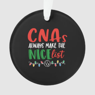 Christmas CNA cnas always make nice list Ornament